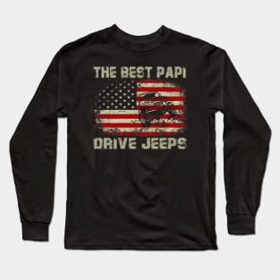 The Best Papi Drive Jeeps American Flag Jeep Long Sleeve T-Shirt